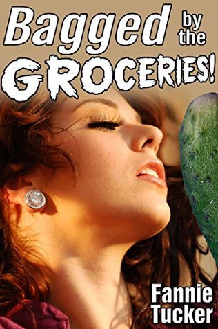 Bagged by the Groceries! (Kindle Edition)