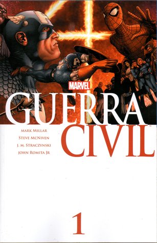 Guerra Civil Vol. 1: Rumbo al Capitolio (Coleccionable Civil War, #1)
