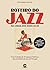 Roteiro do Jazz na Lisboa dos Anos 20-50
