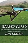 Barbed Wired (Macduff Brooks Mystery Book 7) Barbed Wired (Macduff Brooks Mystery Book 7)