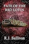 Fate of the Red Lotus by R.J. Sullivan