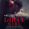 Dirty Girl by Meghan March