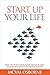 Start Up Your Life: Why We ...