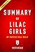 Summary of Lilac Girls: by Martha Hall Kelly | Includes Analysis