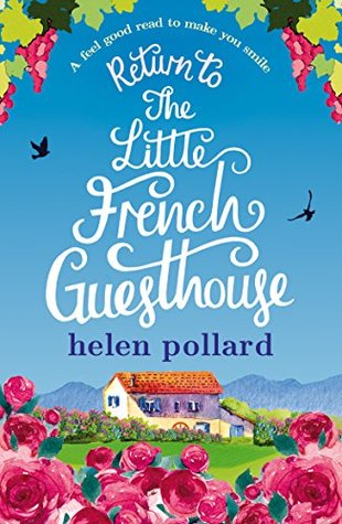 Return to the Little French Guesthouse (La Cour des Roses, #2)