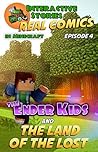 Amazing Minecraft Comics: The Ender Kids and the Land of the Lost: The Greatest Minecraft Comics for Kids
