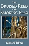 The Bruised Reed and Smoking Flax Book cover for The Bruised Reed and Smoking Flax