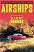Airships by Barry Hannah