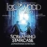 The Screaming Staircase by Jonathan Stroud