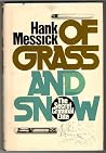 Of Grass and Snow...