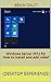 Windows Server 2012 R2: How to install and add roles?: (Desktop Experience) (Windows Server 2012 R2: From installation to configuration Book 1)