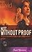 Not Without Proof (The Operatives #1)