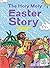 The Holy Moly Easter Story (Holy Moly Bible Storybooks)