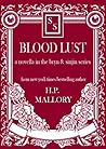 Blood Lust (Underworld, #7.5) (Witch, Warlock and Vampire, #16) Blood Lust (Underworld, #7.5) (Witch, Warlock and Vampire, #16)