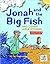 Jonah and the Big Fish and ...