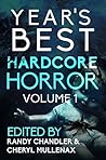 Year's Best Hardcore Horror Volume 1