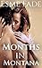 Months in Montana #1-3