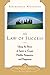 The Law of Success: Using the Power of Spirit to Create Health, Prosperity, and Happiness (Self-Realization Fellowship)