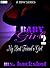 Baby Girl 2: My Best Friend's Girl (Beautifully Scarred)