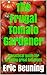 The Frugal Tomato Gardener:...