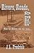Rivers, Roads, & Rails: When the Midwest Was Still Young