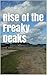 Rise of the Freaky Deaks: Tales from the Port, Book 1