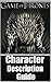 Game of Thrones: Character Description Guide: Plus Bonus Content (Funny Memes, Quiz)