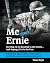Me and Ernie: Growing Up on...