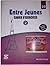 Entre Jeunes-2 Class X cahier d'exercices