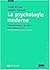 La psychologie moderne