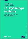 La psychologie moderne La psychologie moderne