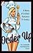Order Up: A Menu of Lesbian Romance and Erotica