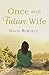 Once and Future Wife (Jennie Bateman's Story Book 2)