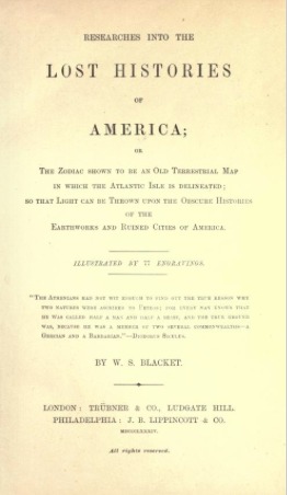 Researches Into the Lost Histories of America; Or, the Zodiac Shown to Be an Old Terrestrial Map in Which the Atlantic Isle Is Delineated; So That Light Can Be Thrown Upon the Obscure Histories of the Earthworks and Ruined Cities of America (Hardcover)