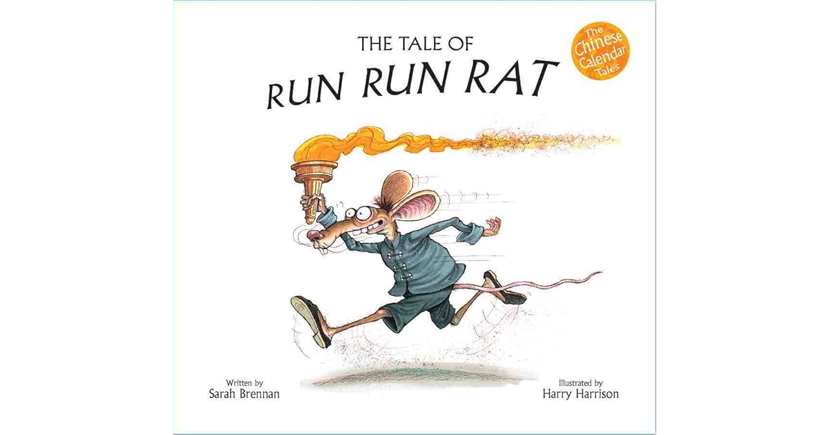 The Tale Of Run Run Rat By Sarah Brennan