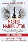 Master Manipulator: The Explosive True Story of Fraud, Embezzlement, and Government Betrayal at the CDC Book cover for Master Manipulator: The Explosive True Story of Fraud, Embezzlement, and Government Betrayal at the CDC