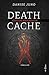 Death Cache. Tödliche Koordinaten (German Edition)
