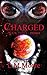 Charged - Book Three - Dekka