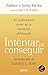 Intentar es conseguir (Crecimiento personal) (Spanish Edition)