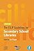 CILIP Guidelines for Secondary School Libraries