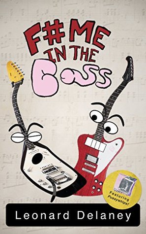 F# Me in the Bass (Kindle Edition)