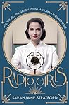 Radio Girls by Sarah-Jane Stratford