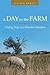 A Day on the Farm