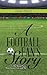 A Football Fan's Story