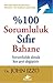 % 100 Sorumluluk, Sıfır Bahane