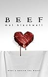 Beef by Mat Blackwell