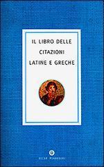 Il libro delle citazioni latine e greche (Paperback)