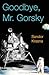 Goodbye, Mr. Gorsky