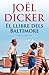 El llibre dels Baltimore by Joël Dicker