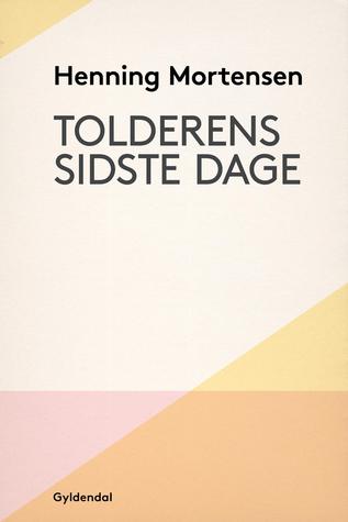 Tolderens sidste dage